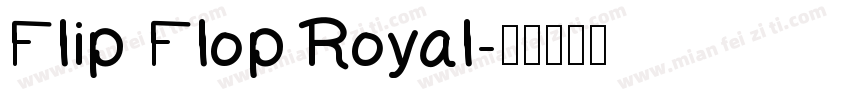 Flip Flop Royal字体转换